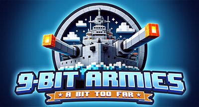 九位军团：战争再临 v864064 全DLC 9-Bit Armies A Bit Too Far